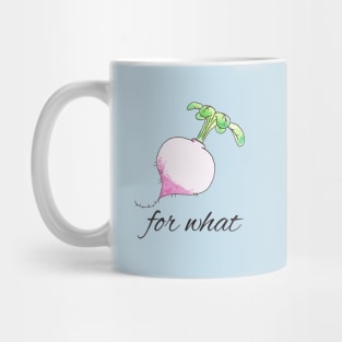 Turnip For What Mug